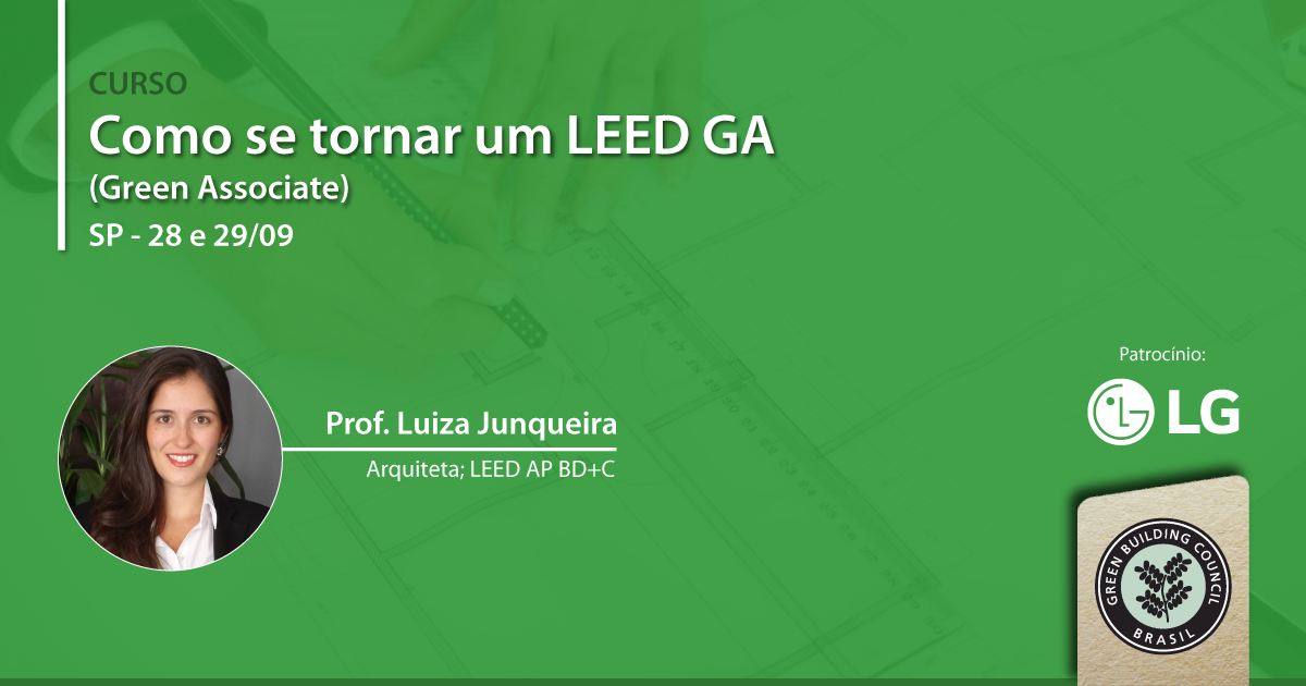 Curso “Como se Tornar um LEED GA”